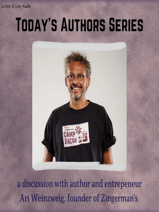 Title details for Ari Weinzweig, Founder of Zingerman's by Ari Weinzweig - Available